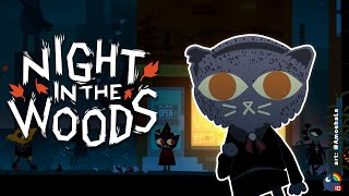 【NIGHT IN THE WOODS | #5 】 Relatable, the Game.【 NIJISANJI ID | Hyona Elatiora】