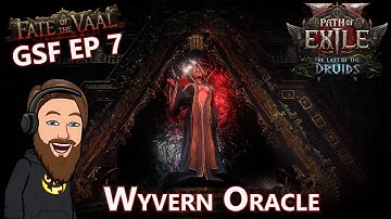 Temple Upgrades & My First Atziri Fight - Level 92 Wyvern Oracle - Fate of the Vaal GSF EP 7