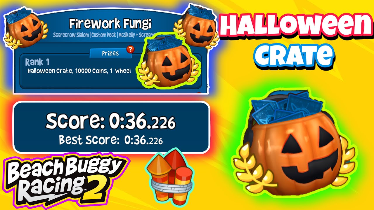 Firework Fungi 🎇| Halloween Crate 🎃Prize✨| Screamin jack 🎃| Beach Buggy Racing 2 🏖🏁| BB Racing 2 