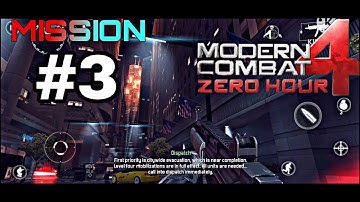 Modern combat 4 zero hour walkthrough android gameplay part 3 (#3 mission )