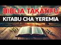 BIBLIA TAKATIFU KITABU CHA YEREMIA