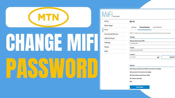 How to Change MTN Mifi Password - Full Guide (2025)