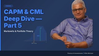 CAPM &amp; Efficient Market Line (CML) — Part 5