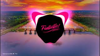 Fantastic(Mashup Seve x Outside - HEST\/ISZTD Remix - Tik Tok - Douyin)