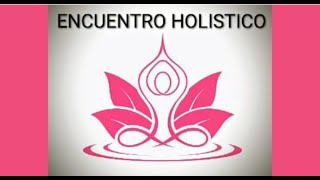 ENCUENTRO HOLISTICO - ➯ LUNES 18HS - ENTREVISTA: MIRIAM DIAZ - RUNISTA