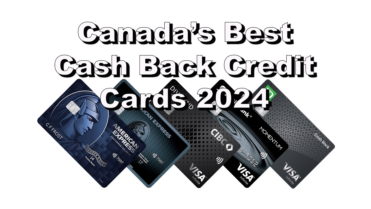 Canada s Best Cash Back Credit Cards 2024 These Cards Will Reward You canada-s-best-cash-back-credit-cards-2024-these-cards-will-reward-you