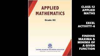 class-12-APPLIED MATHS-EXCEL ACTIVITY 6 - FINDING MAXIMA & MINIMAA OF THE GIVEN FUNCTION USING EXCEL