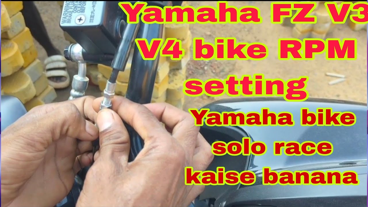 Yamaha bs6 all bike V3 V4 Rpm setting kaise solo race kaise banana hai Yamaha FZ bike