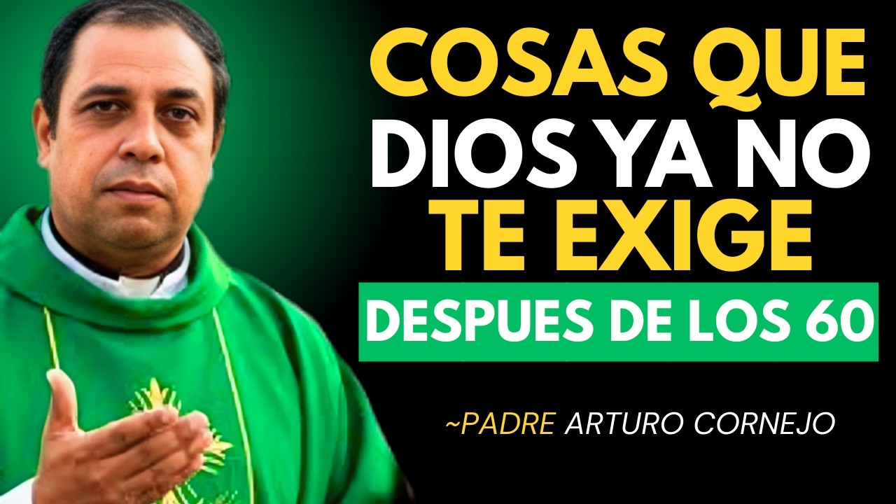 COSAS QUE DIOS YA NO TE EXIGE DESPUES DE LOS 60
