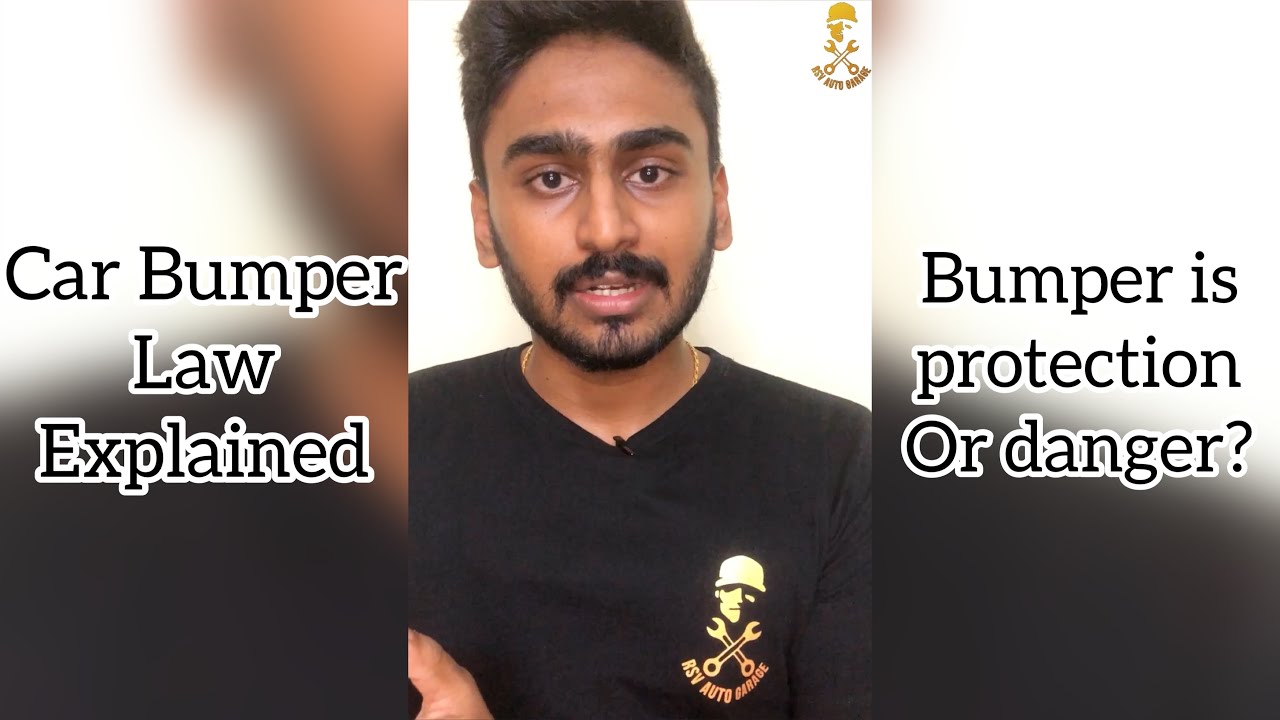 Car bumper Law Motor law India why it’s important to remove bumper