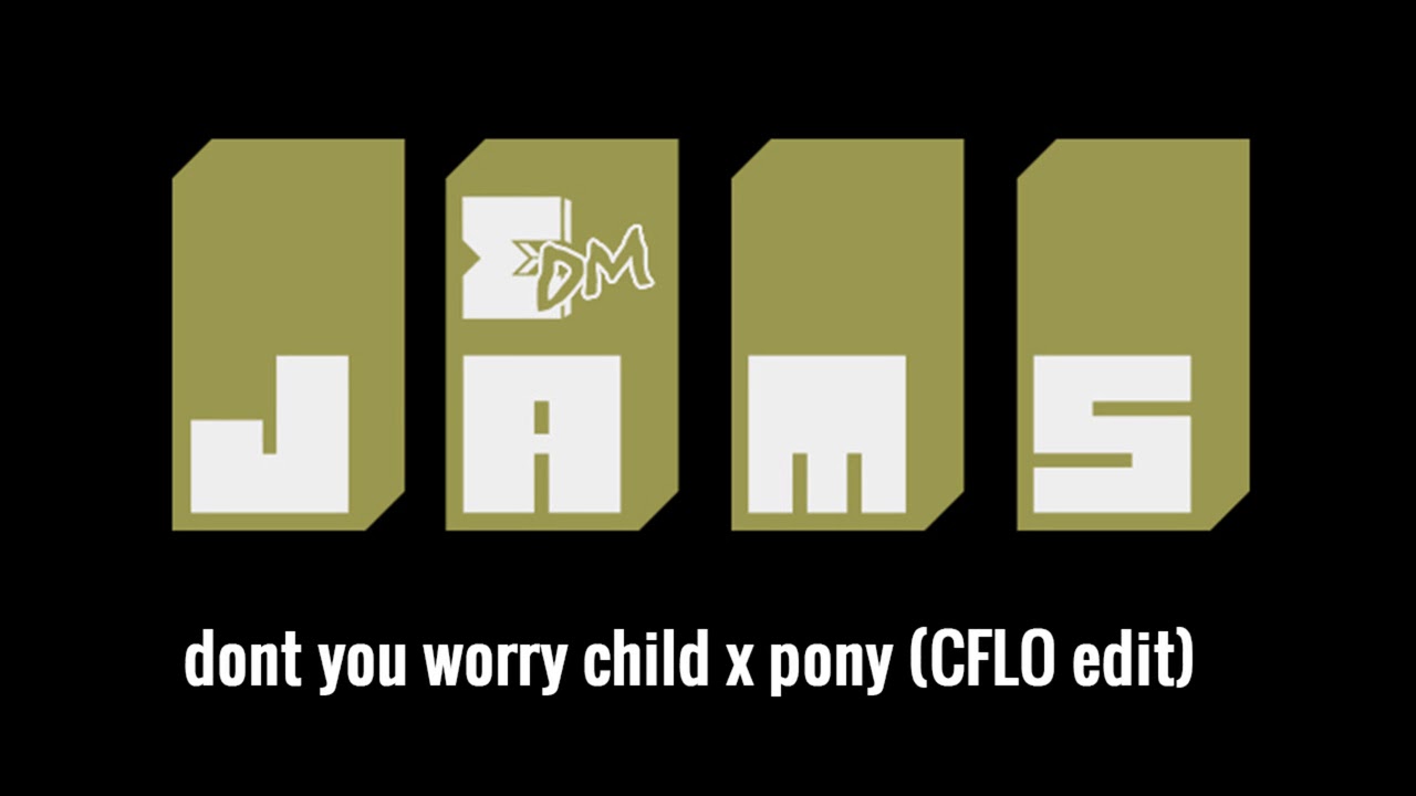 dont you worry child x pony (CFLO edit)