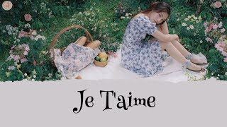 Joy Red Velvet - Je T'aime Lyrics Terjemahan (Rom / Indonesia)