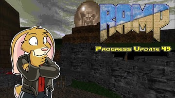 David Does Doom - RAMP Progress Update 49