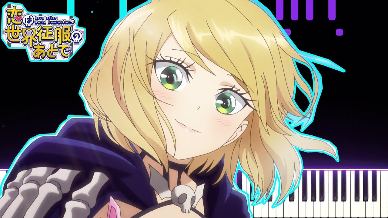 Love After World Domination OP - Koi wa Explosion / 恋はエクスプロージョン | [Piano Cover] (Synthesia)「ピアノ」