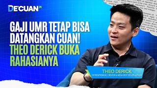 Gaji UMR Tetap Bisa Cuan! Theo Derick Buka Rahasianya | DE'CUAN