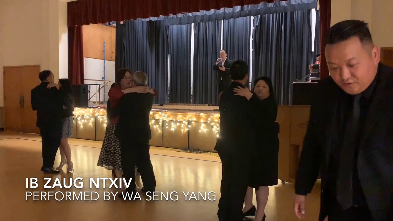 Ib Zaug Ntxiv - Performed by Wa Seng Yang - YouTube