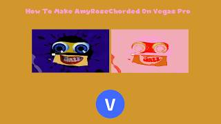 How To Make AmyRoseChorded On Vegas Pro