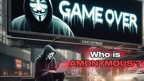 Anonymous : The World