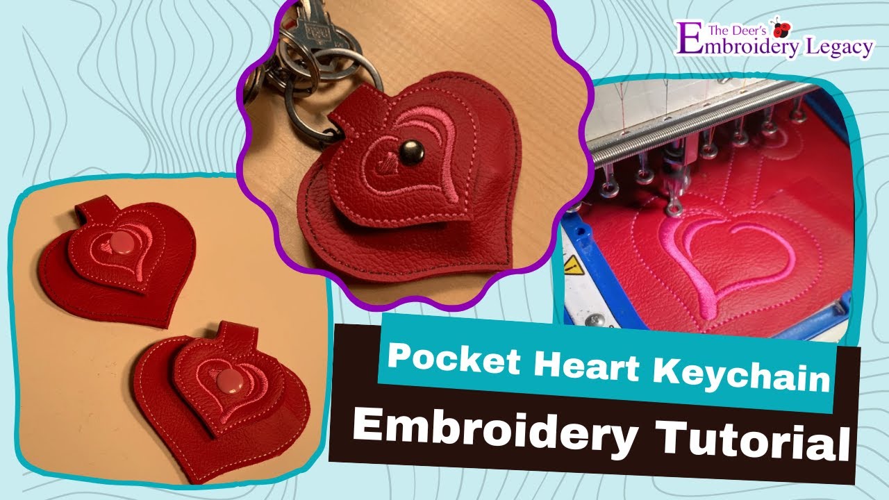 DIY Pocket Heart Key Chain Free Machine Embroidery Project YouTube