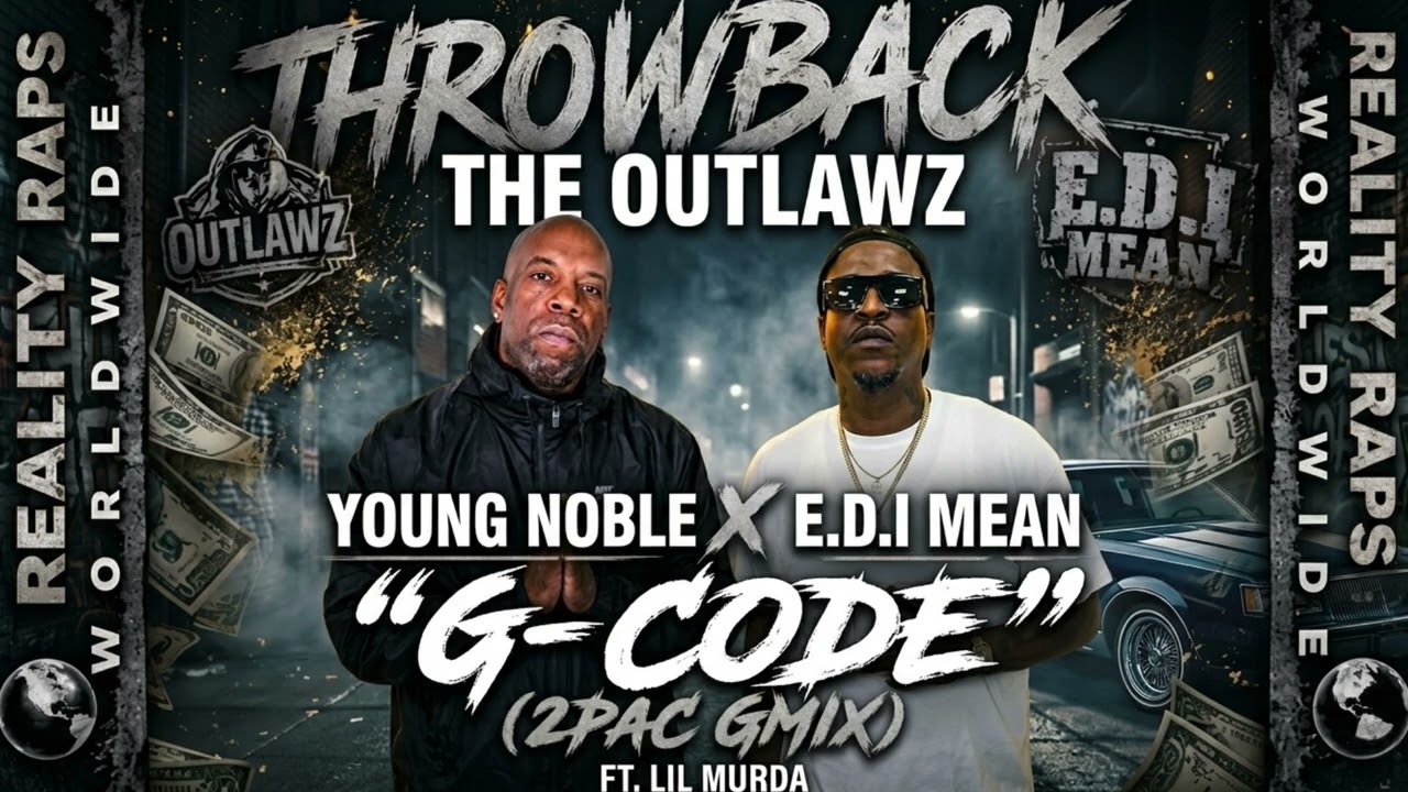 Outlawz – G-Code (Gmix) ft. Lil Murda, EDI Mean, Young Noble