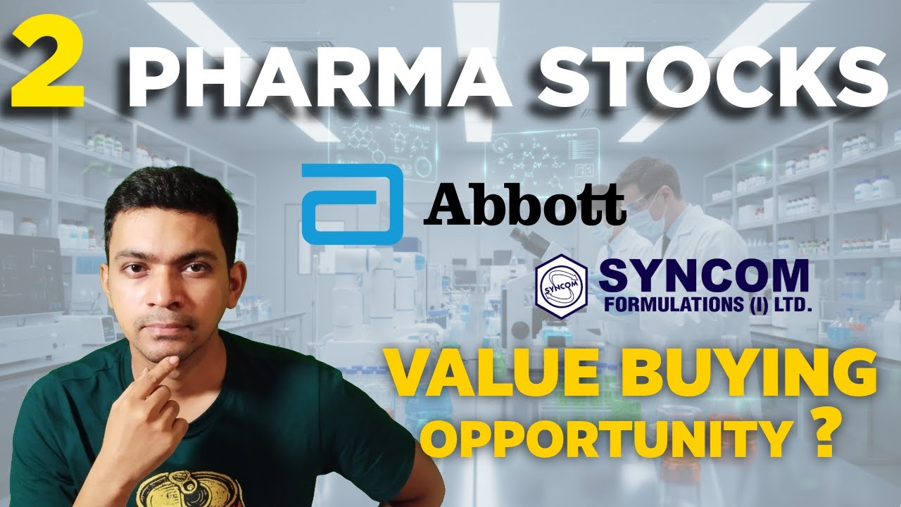 Value Investing Alert: Abbott or Syncom Formulations — Which Is Worth Buying Now? | Sagar Yadav