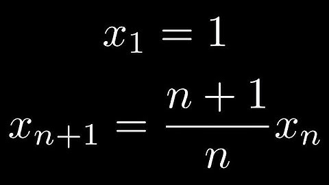 Find a formula for x_n given the recursive definition: x_1 = 1, x_(n + 1) = (n + 1)x_n/n