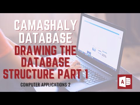 Camashaly Database - Drawing the Database Structure Part 1