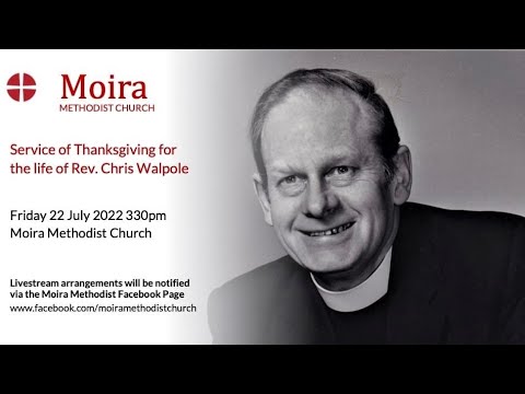 Thanksgiving Service for Rev Chris Walpole