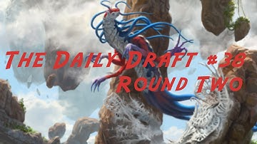 Daily Draft #38 - BFZ Round Two