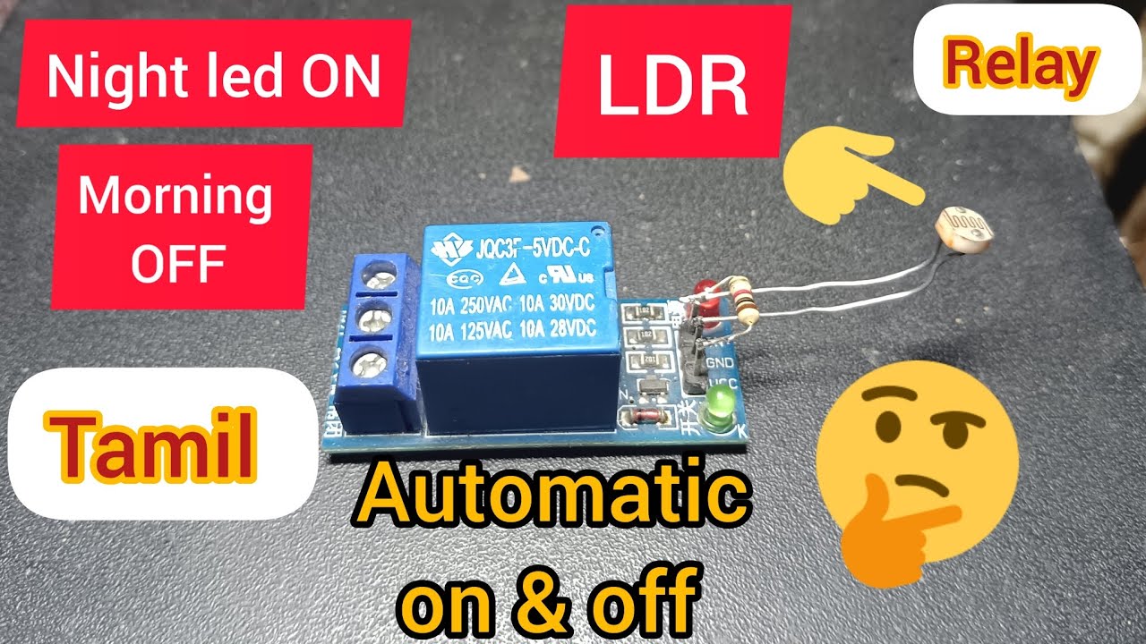 how to Make simple Automatic on off Night light using LDR | 5v relay ...