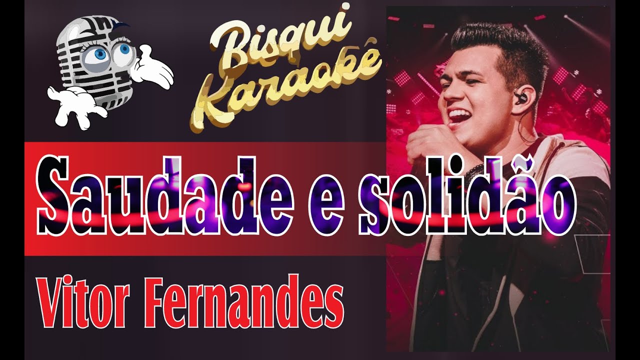 Saudade e solidão - Karaokê