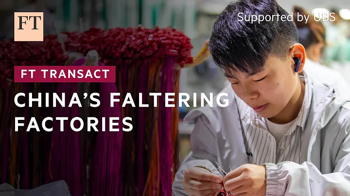 China’s manufacturers are under pressure | UBS | FT Transact