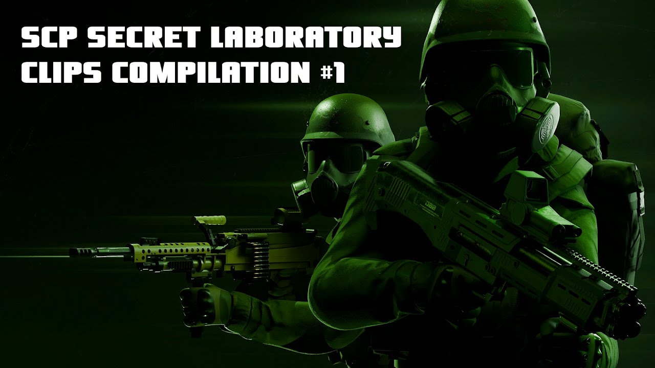 SCP SL Funny Clips Compilation 1