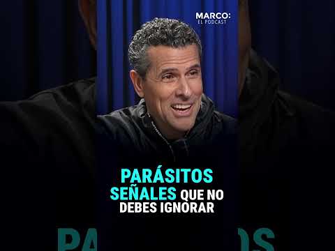 Parásitos señales que no debes ignorar - Dr.  Fernando Leal y Marco Antonio Regil