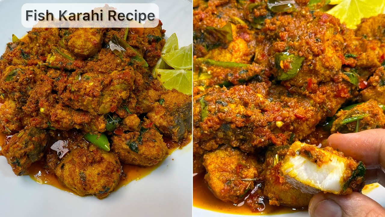 Fish Karanti Fish Karahi Recipe | Restaurant style fish karahi Recipe | Special ...