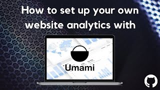How to set up your own website analytics with Umami? | Open Source | Self Hosted How to set up your own website analytics with Umami? | Open Source | Self Hosted