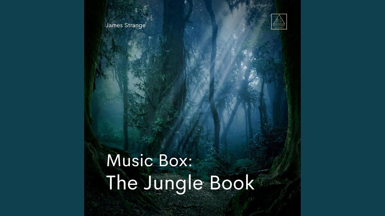 Overture to "The Jungle Book" (Music Box Version) YouTube