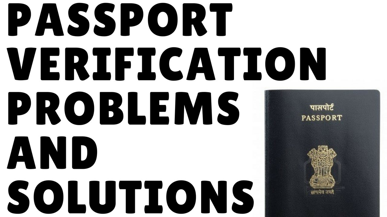 Passport Verification Issue Adverse Report For Your Current Address Youtube Youtube