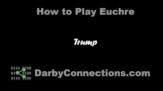 How to Play Euchre - 07 Trump