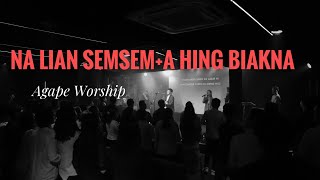 NA LIAN SEMSEM + A HING BIAKNA Live Worship || Philip Piang+Ruth Huaino || FEMC Worship