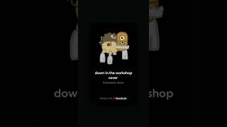 Down in the workshop cover i made last year