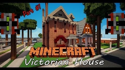 Minecraft Lets Build | Victorian House: Part 1
