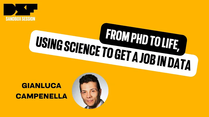 From PhD to life, using science to get a job in data - Data Science Festival