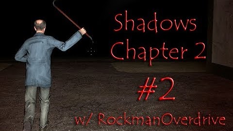Gmod Horror Map - Shadows Chapter 2 w/ RockmanOverdrive Part Two