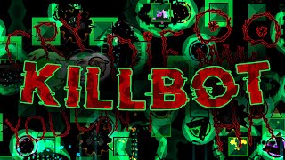[Extreme Demon] Killbot 100% by Lithifusion // Only 4 UFO Deaths