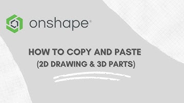 How to Copy and Paste - Onshape Tutorial