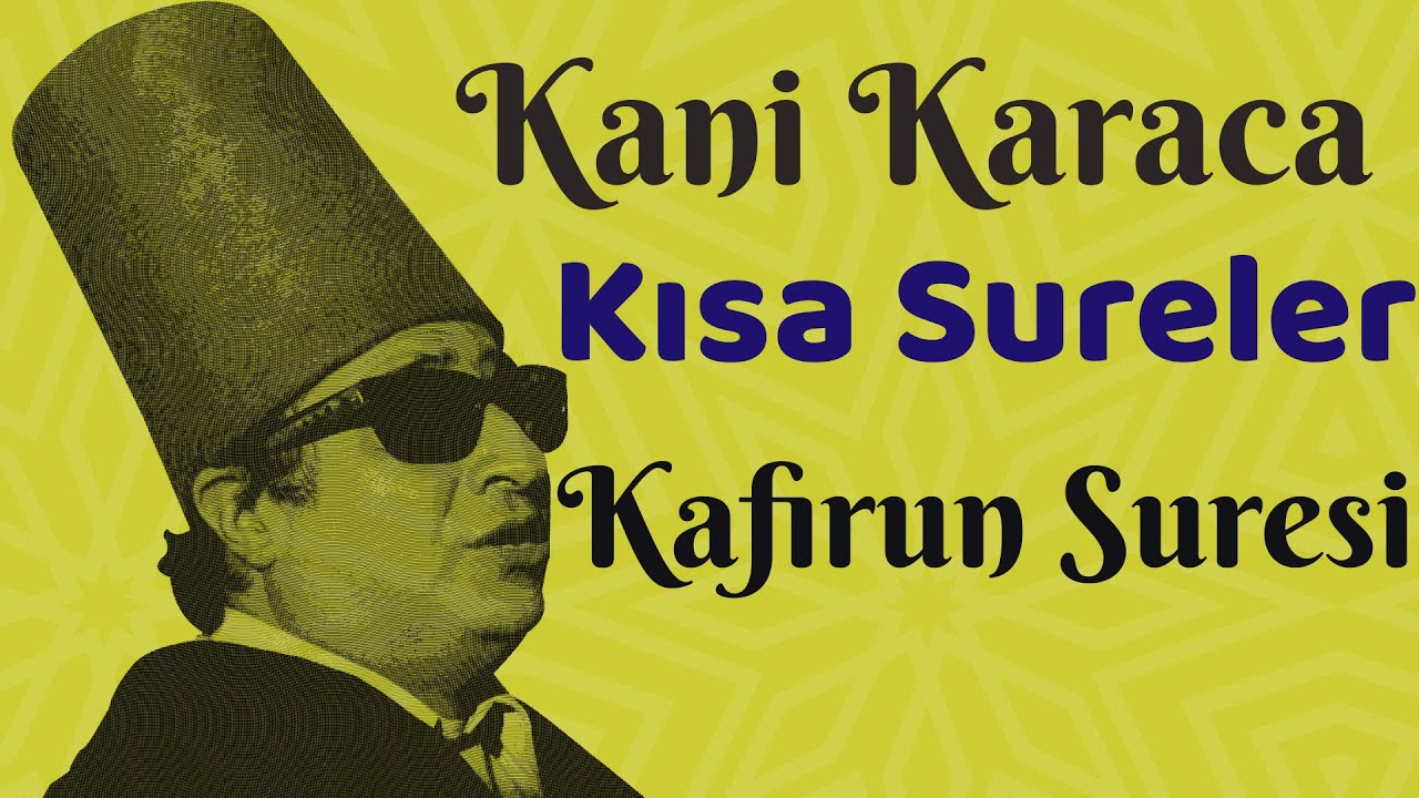 Mira Kani Karaca - Kafirun Suresi en YouTube