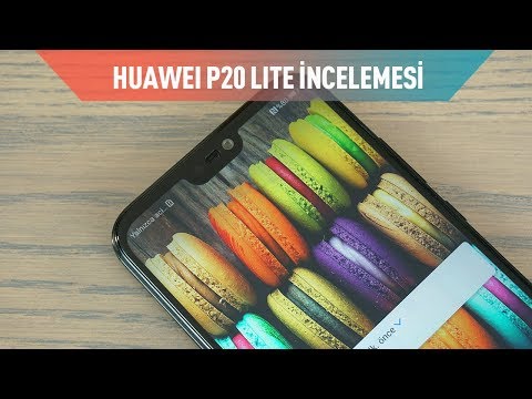 Huawei P20 Lite Akıllı Telefon İncelemesi