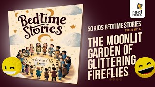 Vol5.S30. The Moonlit Garden of Glittering Fireflies