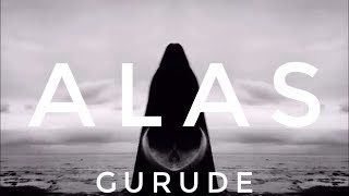 GURUDE / ALAS